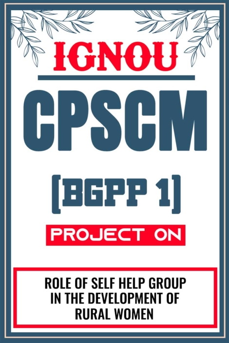 IGNOU-CPSCM-Project-BGPP-1-Synopsis-Proposal-&-Project-Report-Dissertation-Sample-2