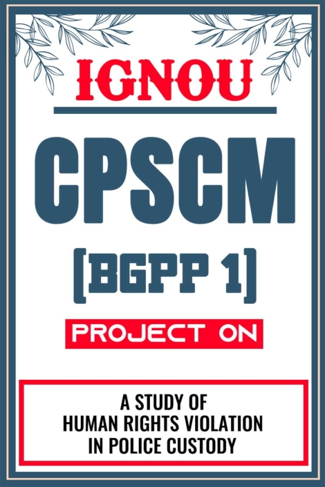 IGNOU-CPSCM-Project-BGPP-1-Synopsis-Proposal-&-Project-Report-Dissertation-Sample-4