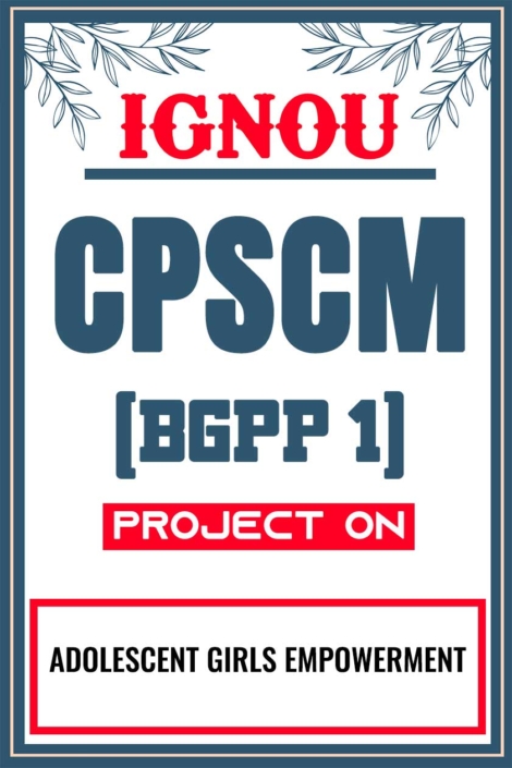 IGNOU-CPSCM-Project-BGPP-1-Synopsis-Proposal-&-Project-Report-Dissertation-Sample-6
