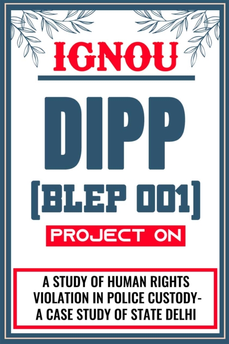 IGNOU-DIPP-Project-BLEP-001-Synopsis-Proposal-&-Project-Report-Dissertation-Sample-2