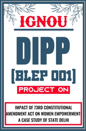 IGNOU-DIPP-Project-BLEP-001-Synopsis-Proposal-&-Project-Report-Dissertation-Sample-3