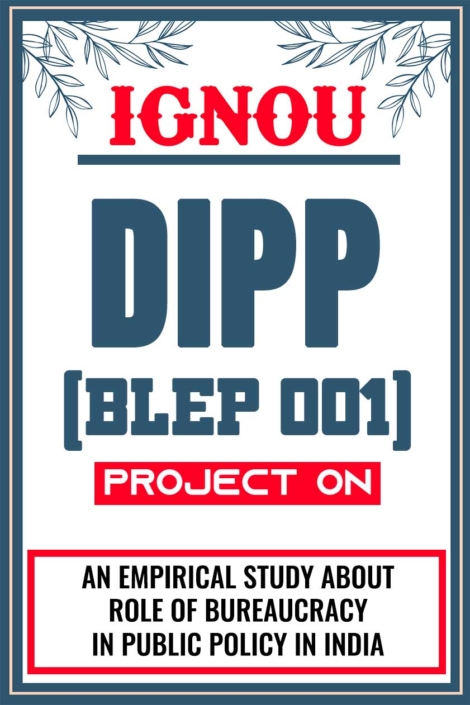 IGNOU-DIPP-Project-BLEP-001-Synopsis-Proposal-&-Project-Report-Dissertation-Sample-5