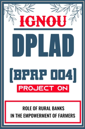 IGNOU-DPLAD-Project-BPRP-4-Synopsis-Proposal-&-Project-Report-Dissertation-Sample-1