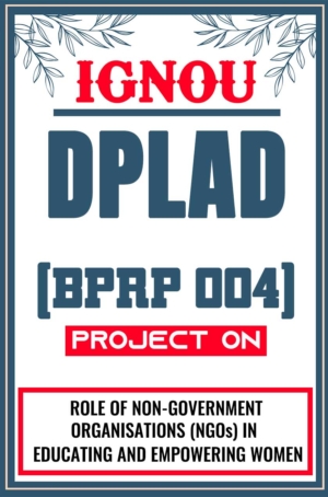 IGNOU-DPLAD-Project-BPRP-4-Synopsis-Proposal-&-Project-Report-Dissertation-Sample-2