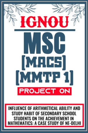 IGNOU-M.SC.-(MACS)--Project-MMTP-1-Synopsis-Proposal-&-Project-Report-Dissertation-Sample-2