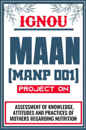 IGNOU-MAAN-Project-MANP-1-Synopsis-Proposal-&-Project-Report-Dissertation-Sample-2