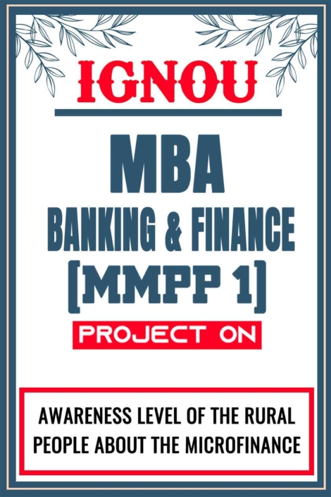 IGNOU-MBA-Banking-and-Finance-Project-MMPP-1-Synopsis-Proposal-&-Project-Report-Dissertation-Sample-1