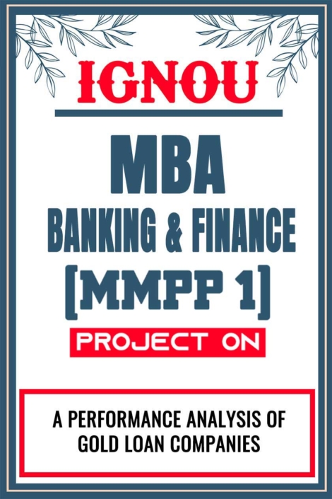 IGNOU-MBA-Banking-and-Finance-Project-MMPP-1-Synopsis-Proposal-&-Project-Report-Dissertation-Sample-4