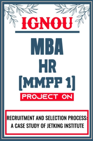 IGNOU-MBA-HR-Project-MMPP-1-Synopsis-Proposal-&-Project-Report-Dissertation-Sample-9
