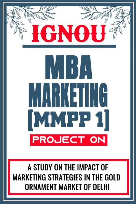 IGNOU-MBA-MARKETING-Project-MMPP-1-Synopsis-Proposal-&-Project-Report-Dissertation-Sample-10