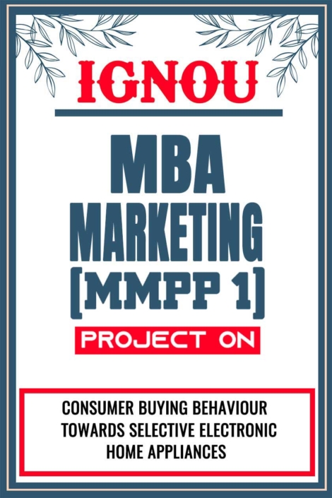 IGNOU-MBA-MARKETING-Project-MMPP-1-Synopsis-Proposal-&-Project-Report-Dissertation-Sample-3