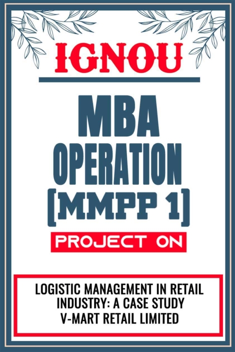 IGNOU-MBA-Operation-Project-MMPP-1-Synopsis-Proposal-&-Project-Report-Dissertation-Sample-3