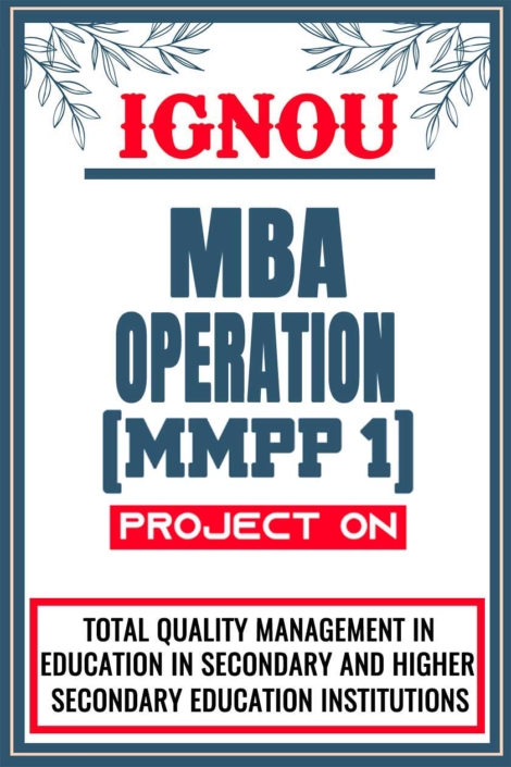 IGNOU-MBA-Operation-Project-MMPP-1-Synopsis-Proposal-&-Project-Report-Dissertation-Sample-4