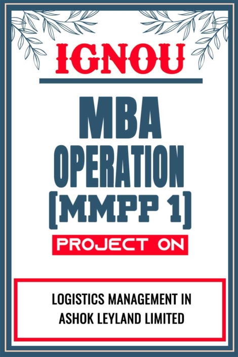 IGNOU-MBA-Operation-Project-MMPP-1-Synopsis-Proposal-&-Project-Report-Dissertation-Sample-7