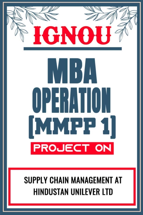 IGNOU-MBA-Operation-Project-MMPP-1-Synopsis-Proposal-&-Project-Report-Dissertation-Sample-8