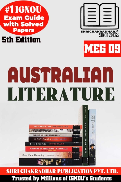 IGNOU MEG 9 Help Book Australian Literature (5th Edition) (IGNOU Study Notes/Guidebook Chapter-wise) for Exam Preparations with Solved Previous Year Question Papers (New Syllabus) (Module 2) including Solved Sample Papers IGNOU MA English (MEG) meg9