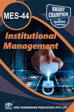 IGNOU MES 44 Previous Year Solved Question Paper Institutional Management (December 2021) IGNOU MAEDU 2nd year IGNOU PGDEMA IGNOU MA Education mes44