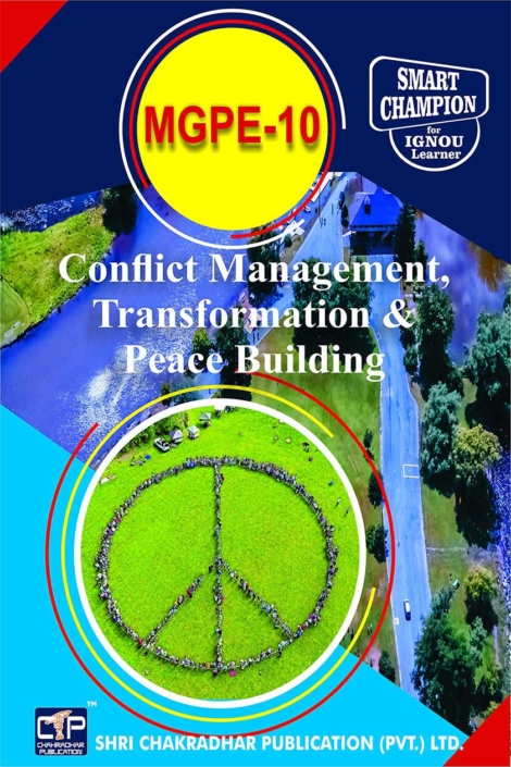 IGNOU MGPE 10 Previous Year Solved Question Paper Conflict Management, Transformation and Peace Buildings For Exam Preparation (December 2021) IGNOU MGPS 2nd Year IGNOU MA Gandhi and Peace Studies mgpe10