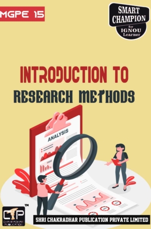 IGNOU MGPE 15 Previous Year Solved Question Paper Introduction to Research Methods (December 2021) IGNOU MGPS 2nd Year IGNOU MA Gandhi and Peace Studies mgpe15