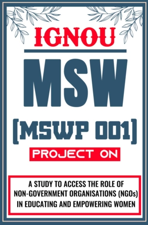 IGNOU-MSW-Project--MSWP-001-Synopsis-Proposal-&-Project-Report-Dissertation-Sample-1
