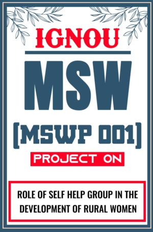 IGNOU-MSW-Project--MSWP-001-Synopsis-Proposal-&-Project-Report-Dissertation-Sample-2
