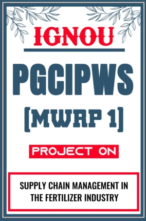 IGNOU-PGCIPWS--Project-MWRP-1-Synopsis-Proposal-&-Project-Report-Dissertation-Sample-3