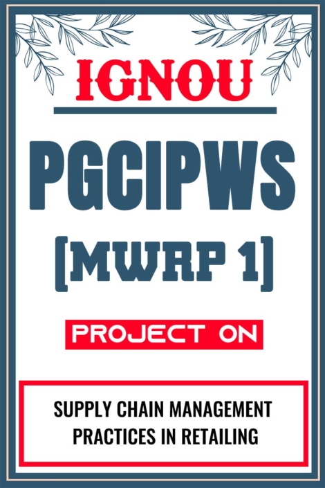 IGNOU-PGCIPWS--Project-MWRP-1-Synopsis-Proposal-&-Project-Report-Dissertation-Sample-6