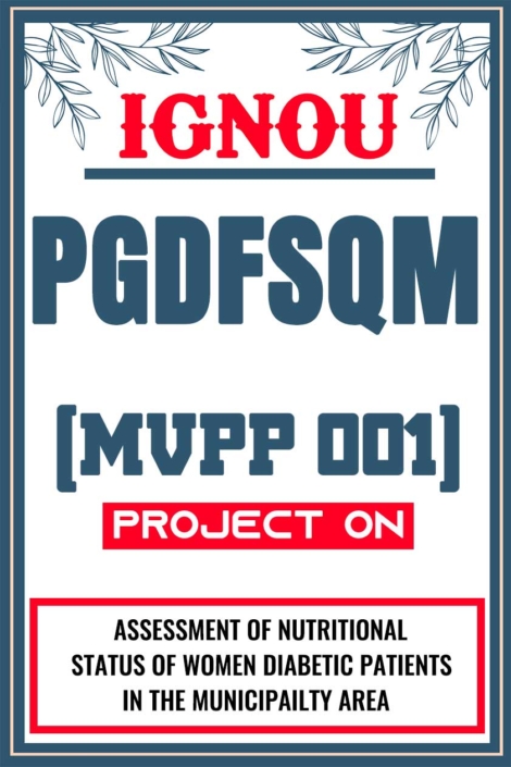 IGNOU-PGDFSQM-Project-MVPP-001-Synopsis-Proposal-&-Project-Report-Dissertation-Sample-5