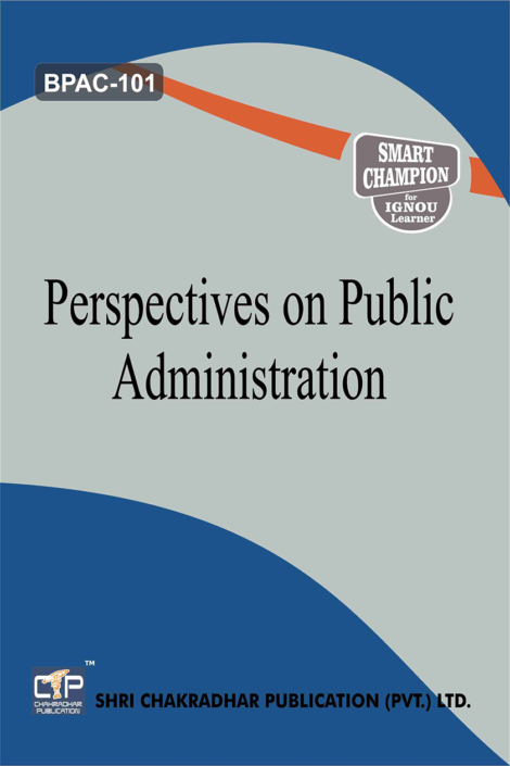 IGNOU BPAC 101 Previous Year Solved Question Paper Perspectives on Public Administration (December 2021) IGNOU BAPAH IGNOU BA Honours Public Administration (CBCS) bpac101