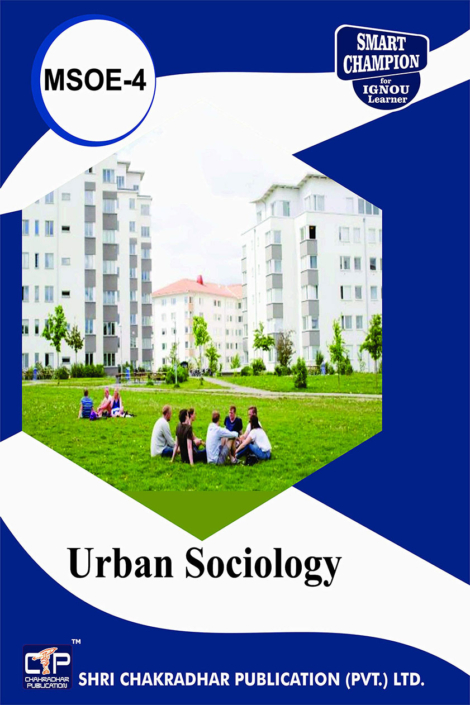 IGNOU MSOE 4 Previous Year Solved Question Papers Urban Sociology (December 2021) IGNOU MSO 2nd Year IGNOU Master of Arts Sociology msoe4