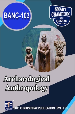 IGNOU BANC 103 Previous Year Solved Question Paper Archaeological Anthropology (December 2021) IGNOU BSCANH IGNOU B.Sc. Honours Anthropology banc103