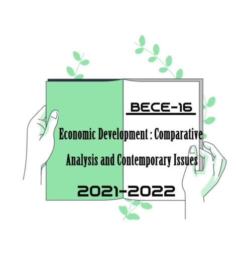 IGNOU BECE 16 Previous Year Solved Question Paper Economic Development : Comparative Analysis and Contemporary Issues (December 2021) IGNOU Bachelor of Arts (CBCS) bece16