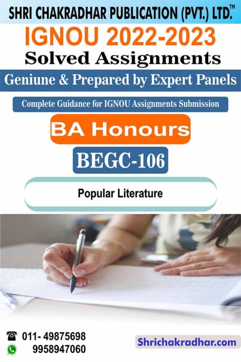 IGNOU BEGC 106 Solved Assignment 2022-23 Popular Literature IGNOU Solved Assignment BAEGH IGNOU BA Honours English (2022-2023) begc106