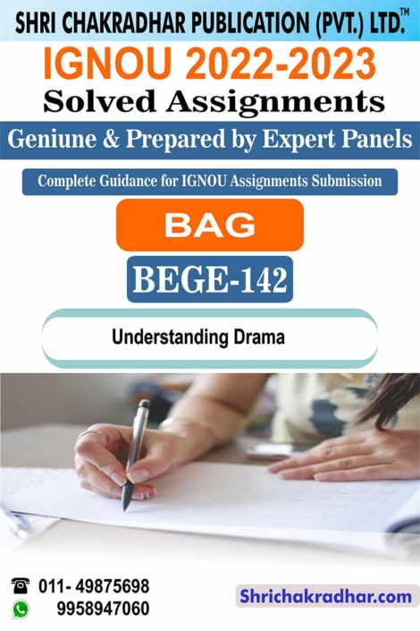 IGNOU BEGE 142 Solved Assignment 2022-23 Understanding Drama IGNOU Solved Assignment BAEGH IGNOU BA Honours English (2022-2023) bege142