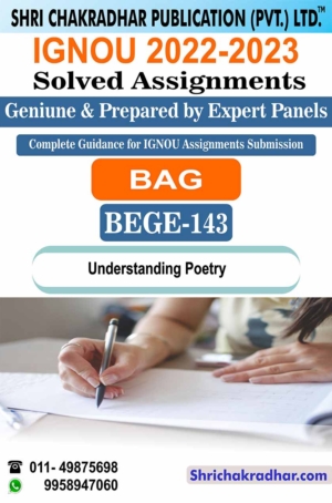 IGNOU BEGE 143 Solved Assignment 2022-23 Understanding Poetry IGNOU Solved Assignment BAG English (2022-2023) bege143
