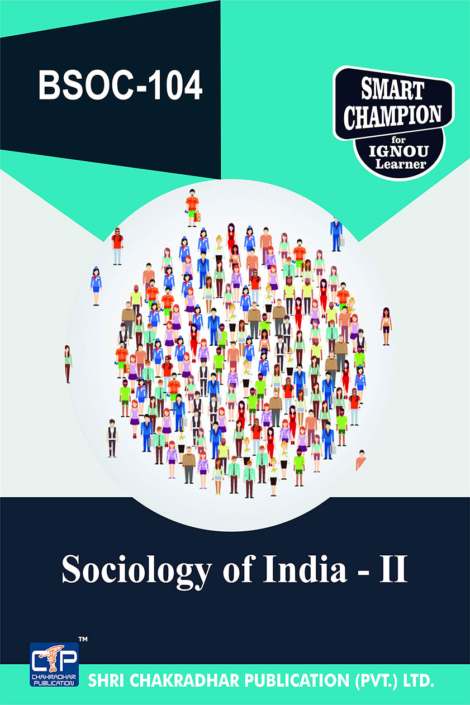 IGNOU BSOC 104 Previous Year Solved Question Paper Sociology of India – II (December 2021) IGNOU BASOH IGNOU BA Honours Sociology bsoc104