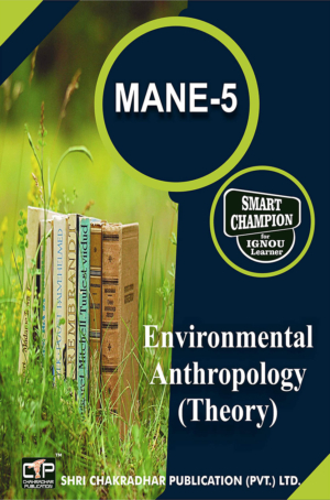 IGNOU MANE 5 Previous Year Solved Question Paper Environmental Anthropology (December 2021) IGNOU MAAN 2nd Year IGNOU MA Anthropology mane5
