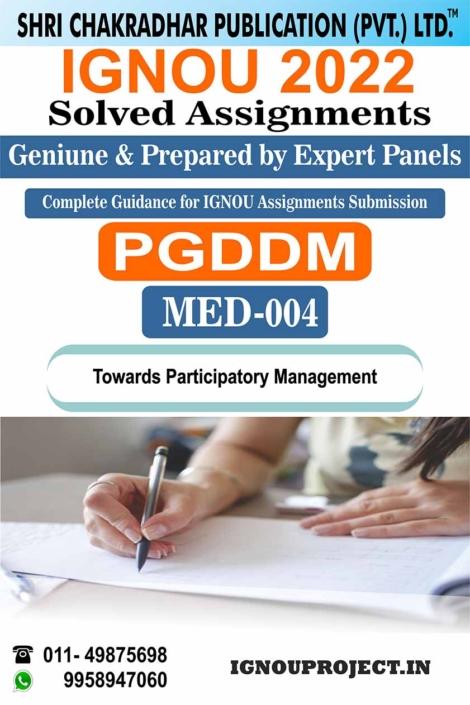 IGNOU MED 4 Solved Assignment 2022-2023 Towards Participatory Management IGNOU Solved Assignment PGDDM IGNOU Post Graduate Diploma in Disaster Management (2022-2023) med4