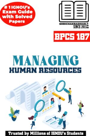 These are the downloadable IGNOU BPCS 187 Solved Guess Papers Managing Human Resources our IGNOU BPCS 187 Help Book