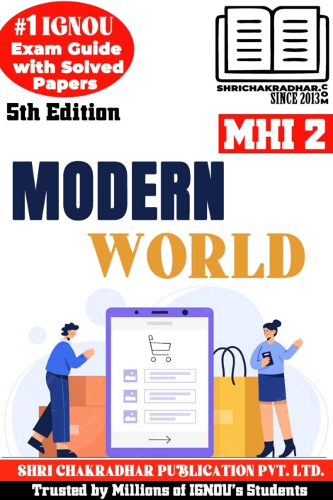 IGNOU MHI 2 Help Book Modern World (5th Edition) (IGNOU Study Notes/Guidebook Chapter-wise) for Exam Preparations with Solved Latest Previous Year Question Papers (New Syllabus) including Solved Sample Papers IGNOU MA History IGNOU MAH 1st Year mhi2