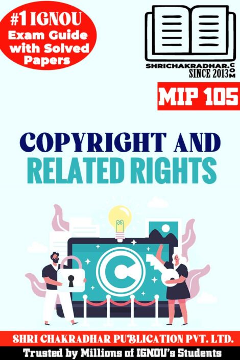 These are the downloadable IGNOU MIP 105 Solved Guess Papers Copyright and Related Rights from our IGNOU MIP 105 Help Book