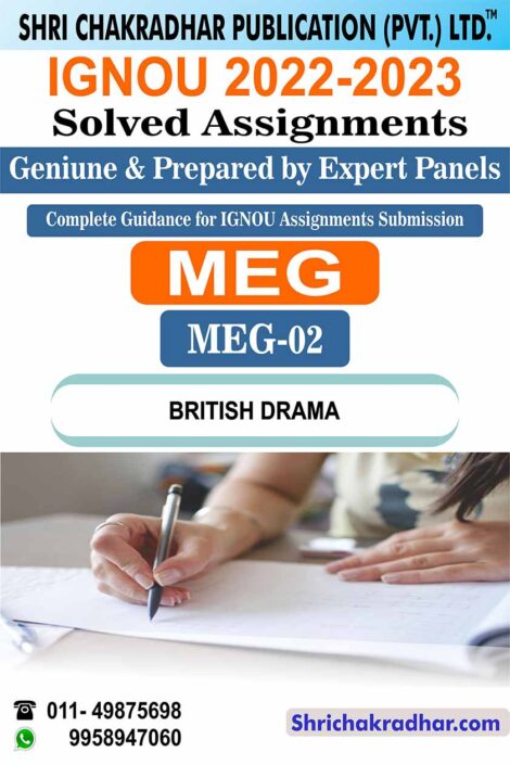 IGNOU MEG 2 Solved Assignment 2022-23 British Drama IGNOU Solved Assignment MEG IGNOU MA English (2022-2023) meg2