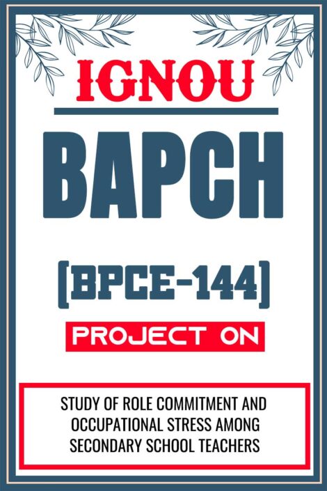 IGNOU-BAPCH-Project-BPCE-144-Synopsis-Proposal-Project-Report-Dissertation-Sample-2