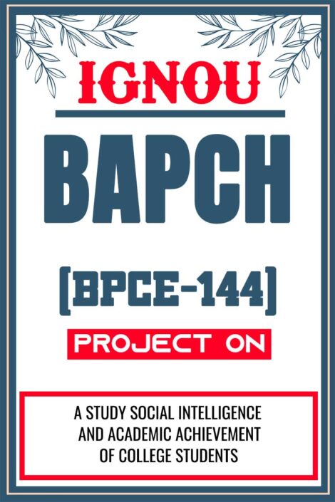 IGNOU-BAPCH-Project-BPCE-144-Synopsis-Proposal-Project-Report-Dissertation-Sample-3