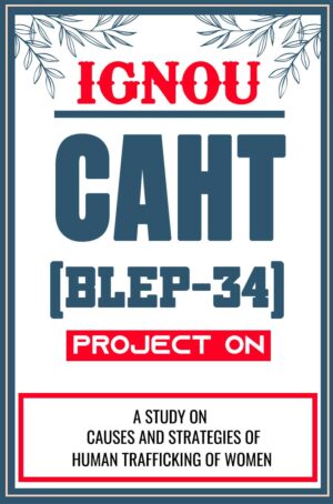 IGNOU-CAHT--Project-BLEP-34-Synopsis-Proposal-Project-Report-Dissertation-Sample-1