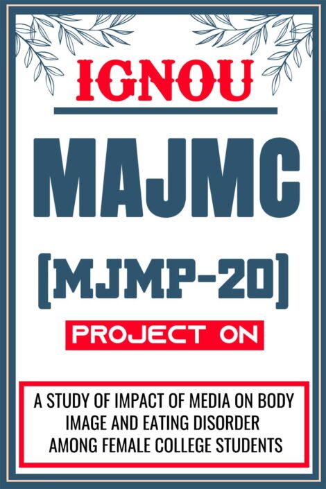 IGNOU-MAJMC-Project-MJMP-20-Synopsis-Proposal-Project-Report-Dissertation-Sample-1