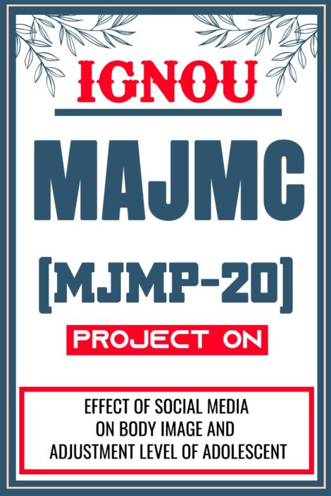 IGNOU-MAJMC-Project-MJMP-20-Synopsis-Proposal-Project-Report-Dissertation-Sample-2