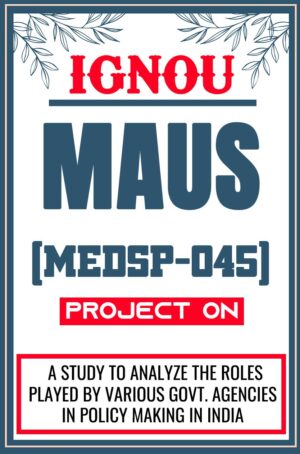 IGNOU-MAUS-Project-MEDSP-045-Synopsis-Proposal-Project-Report-Dissertation-Sample-4