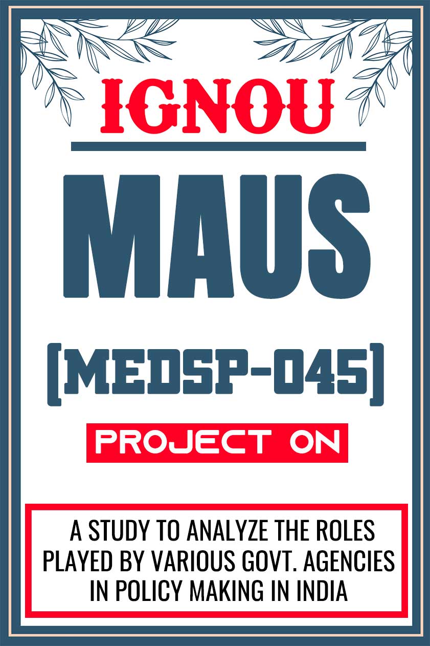 IGNOU-MAUS-Project-MEDSP-045-Synopsis-Proposal-Project-Report-Dissertation-Sample-4