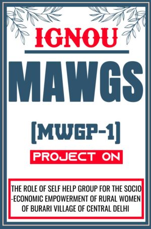 IGNOU-MAWGS-Project-MWGP-1-Synopsis-Proposal-Project-Report-Dissertation-Sample-3